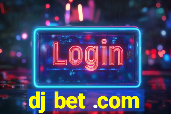 dj bet .com